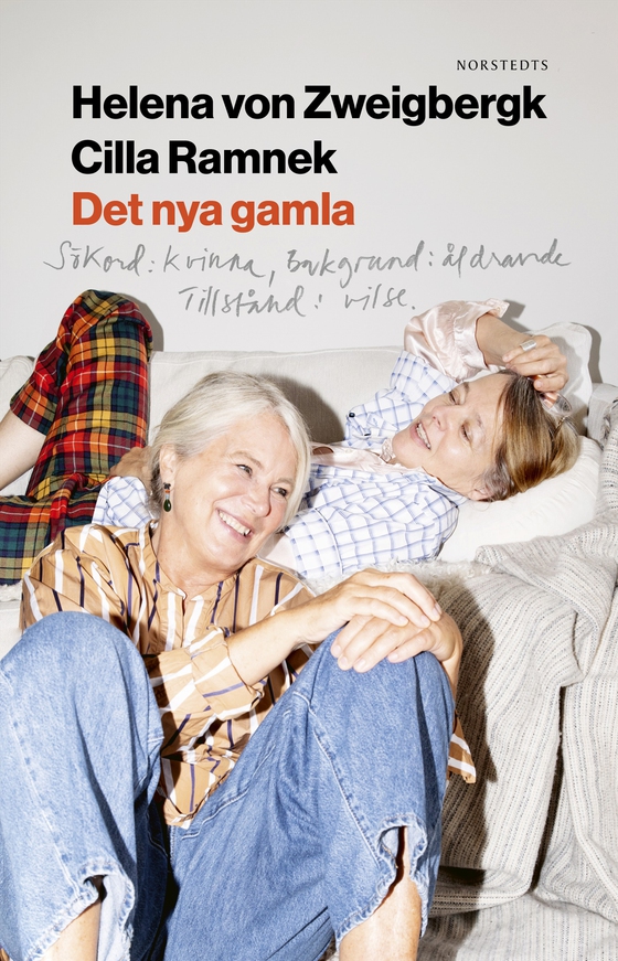 Det nya gamla : Sökord: kvinna Bakgrund: åldrande Tillstånd: vilsen