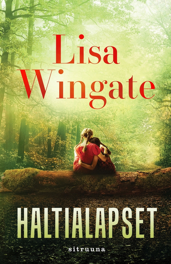 Haltialapset (e-bok) av Lisa Wingate