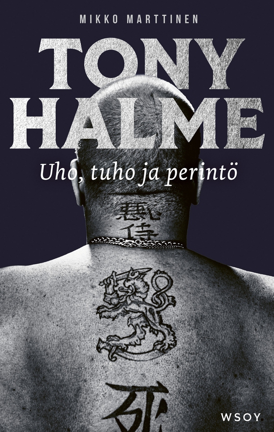 Tony Halme. Uho, tuho ja perintö (e-bok) av Mikko Marttinen