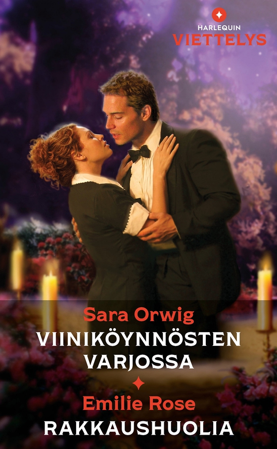 Viiniköynnösten varjossa / Rakkaushuolia (e-bok) av Emilie Rose