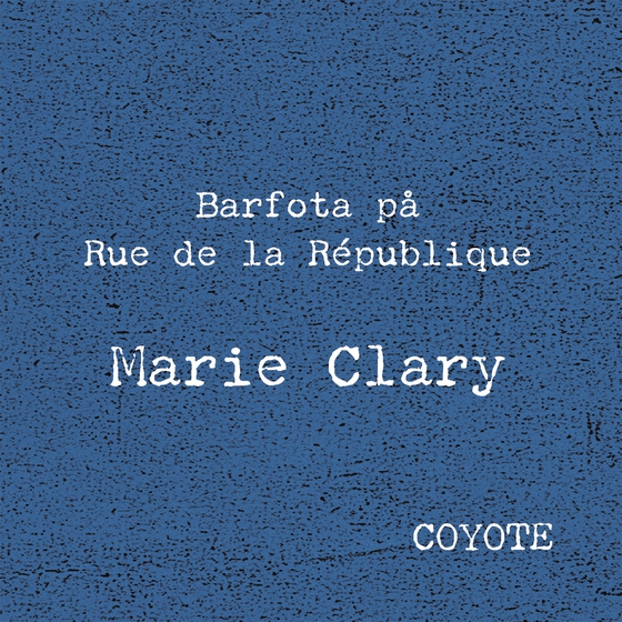 Barfota på Rue de la République