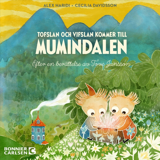 Tofslan och Vifslan kommer till Mumindalen (ljudbok) av Cecilia Davidsson