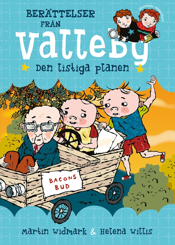 Berättelser från Valleby. Den listiga planen (e-bok) av Martin Widmark