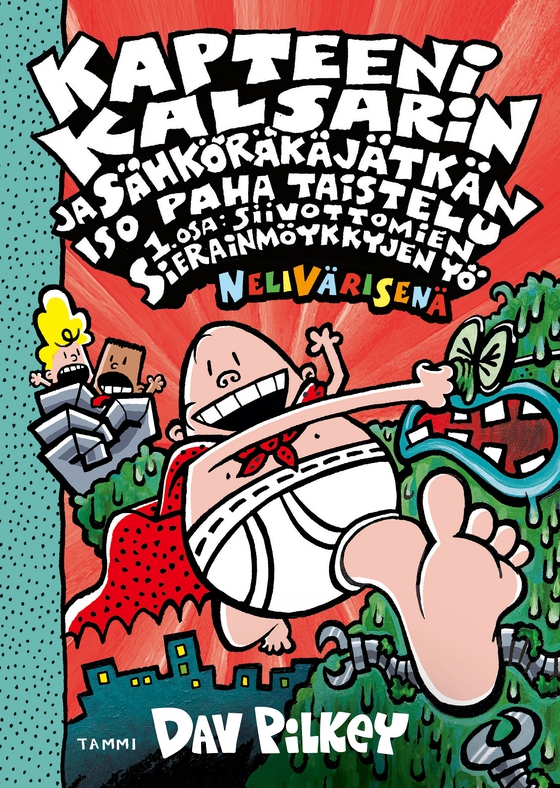 Kapteeni Kalsarin ja Sähköräkäjätkän iso paha taistelu osa 1: Siivottomien sierainmöykkyjen yö