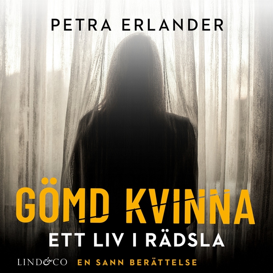 Gömd kvinna : Ett liv i rädsla