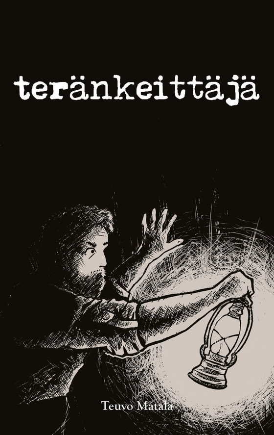 Teränkeittäjä: runoja