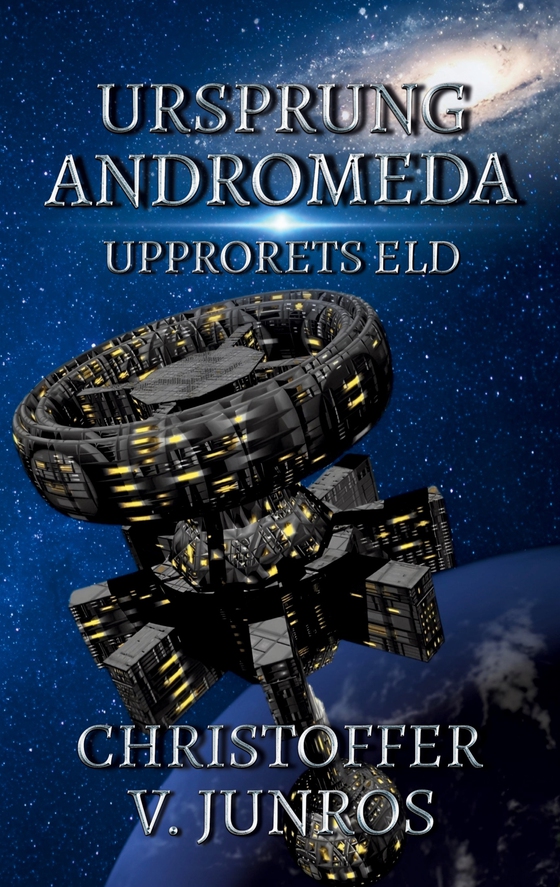 Ursprung Andromeda: Upprorets Eld