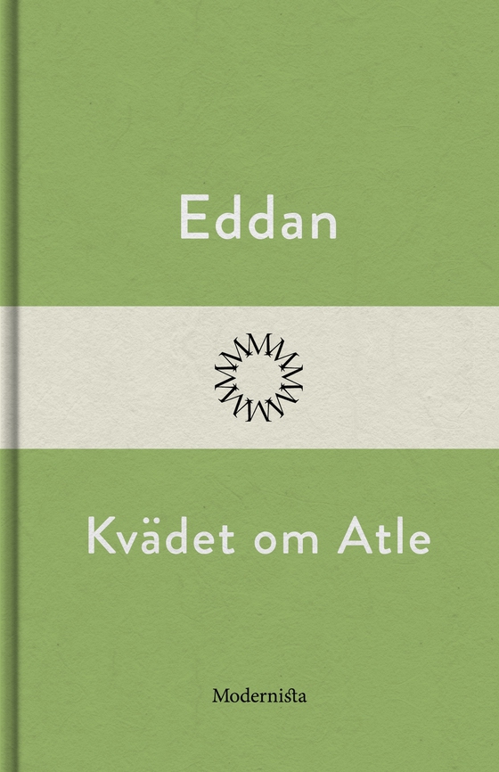 Kvädet om Atle (e-bok) av -