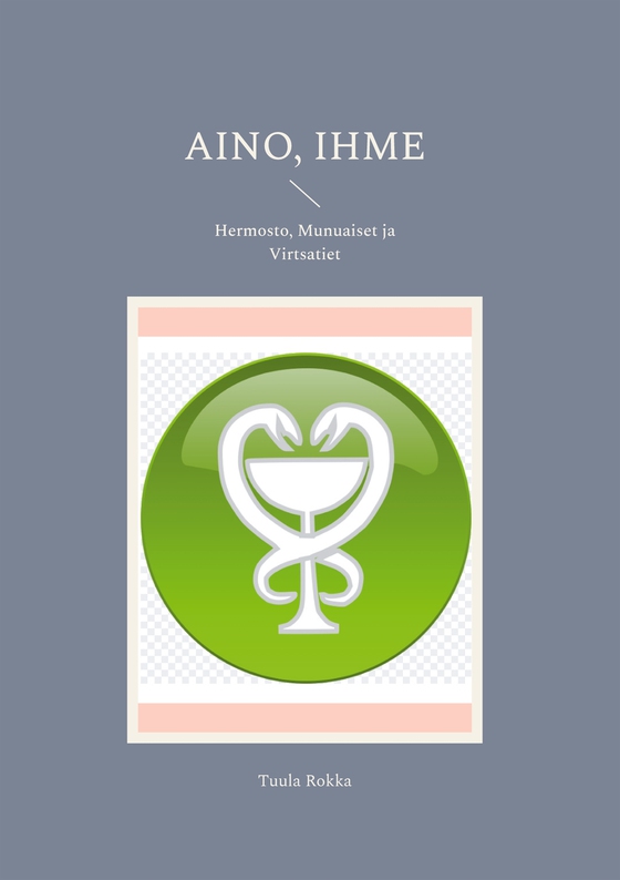 Aino, Ihme: Hermosto, Munuaiset ja Virtsatiet