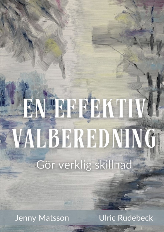 En effektiv valberedning : gör verklig skillnad (e-bok) av Ulric Rudebeck