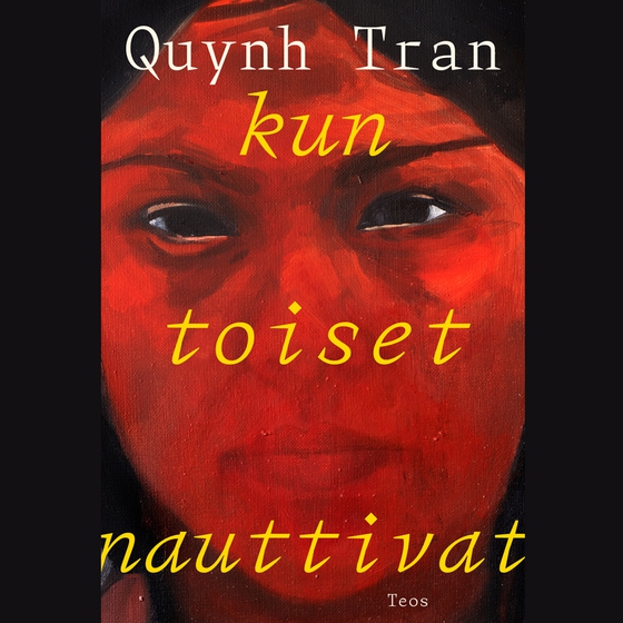 Kun toiset nauttivat