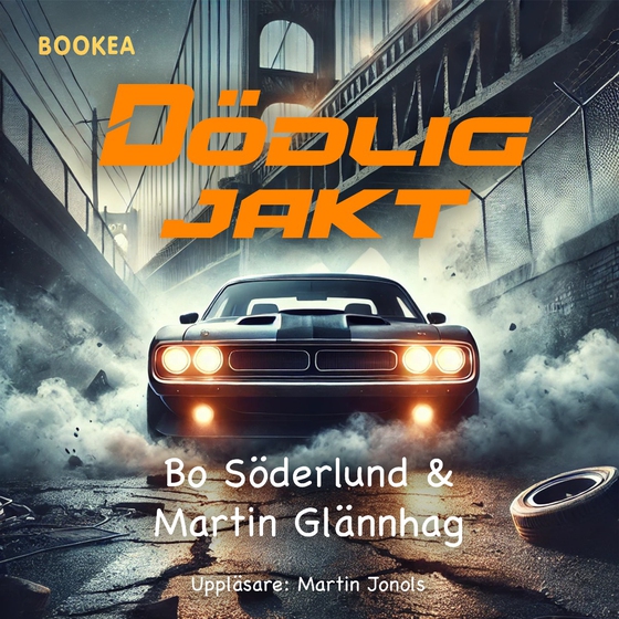 Dödlig jakt (ljudbok) av Bo Söderlund