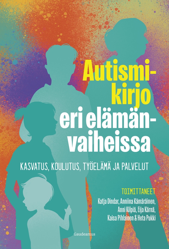 Autismikirjo eri elämänvaiheissa