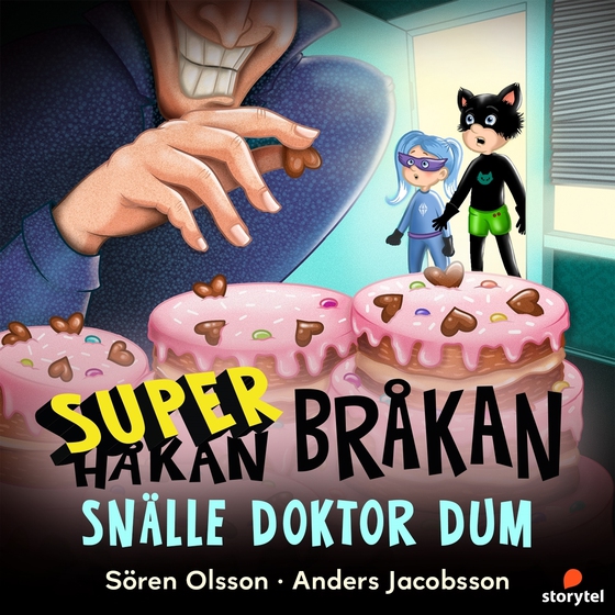Super-Bråkan. Snälle Doktor Dum (ljudbok) av Sören Olsson
