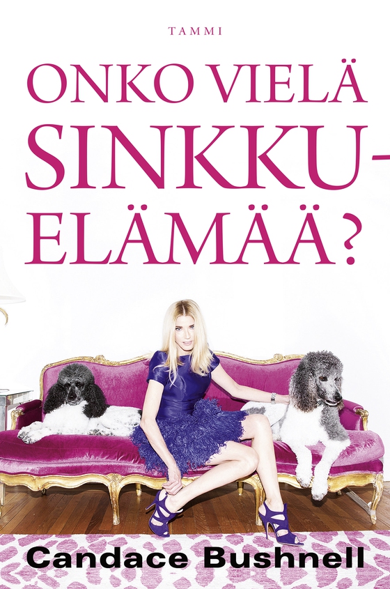 Onko vielä sinkkuelämää? (e-bok) av Candace Bushnell