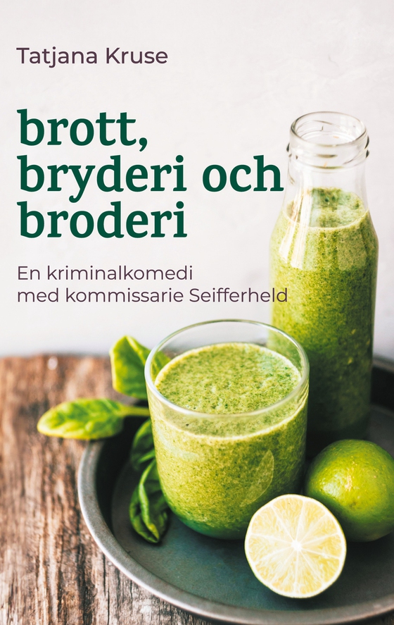 brott, bryderi och broderi: med kommissarie Seifferheld