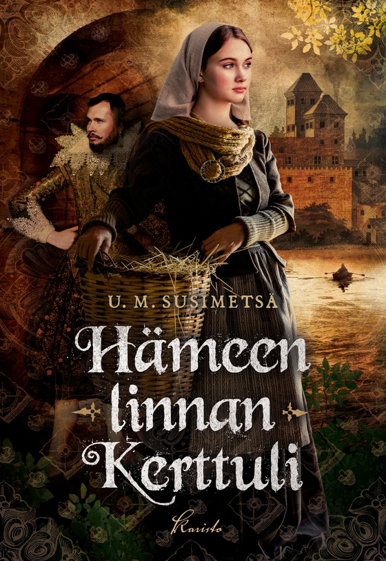 Hämeen linnan Kerttuli (e-bok) av U. M. Susimetsä