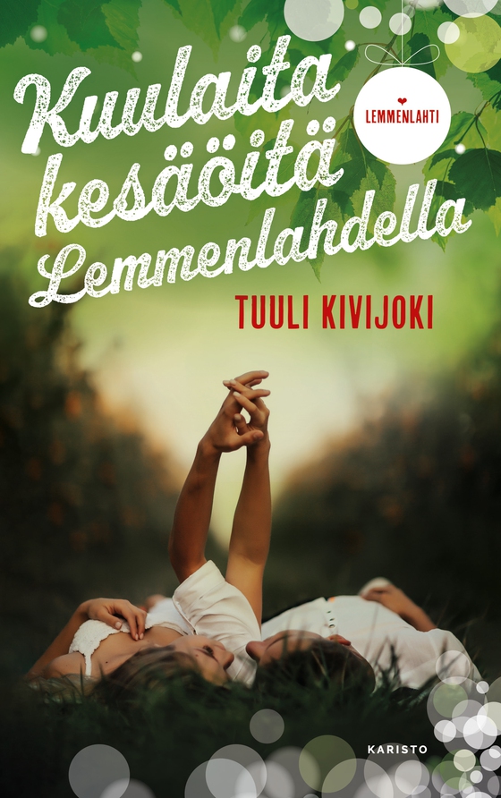 Kuulaita kesäöitä Lemmenlahdella