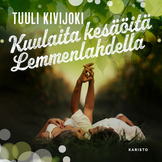 Kuulaita kesäöitä Lemmenlahdella