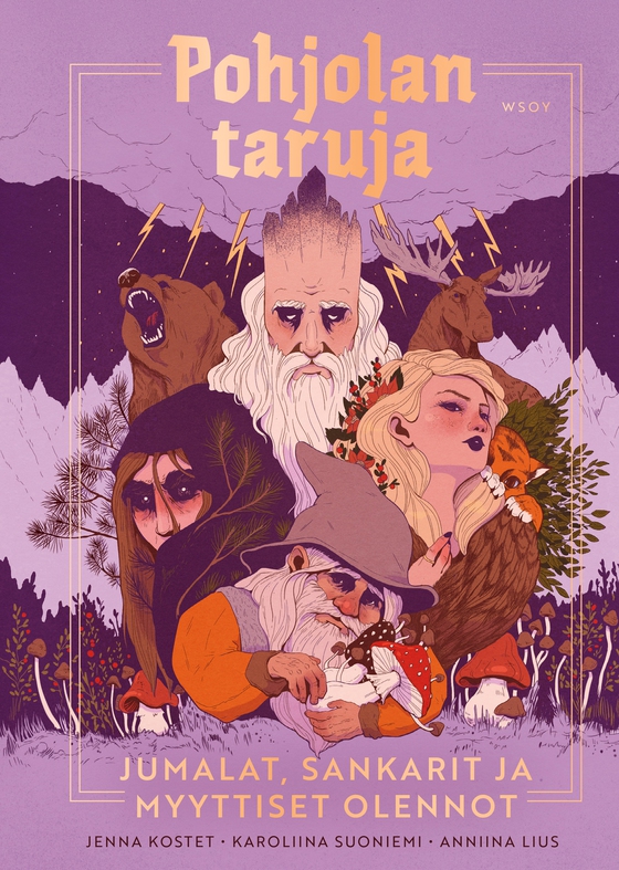 Pohjolan taruja: Jumalat, sankarit ja myyttiset olennot 