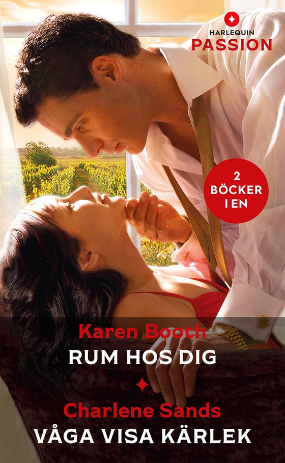 Rum hos dig / Våga visa kärlek (e-bok) av Charlene Sands