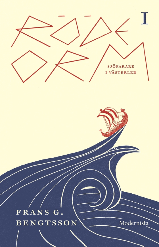 Röde Orm I: Sjöfarare i västerled (e-bok) av Frans G. Bengtsson