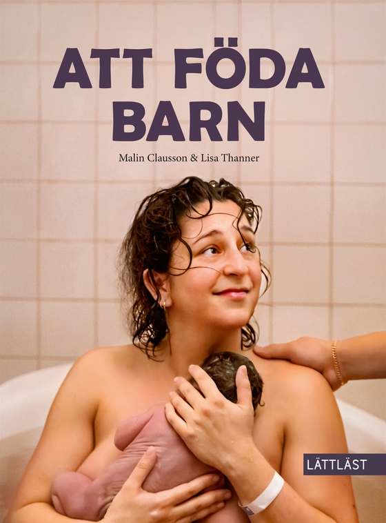 Att föda barn (lättläst)