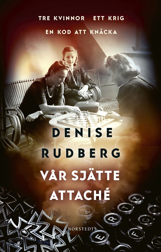 Vår sjätte attaché (e-bok) av Denise Rudberg
