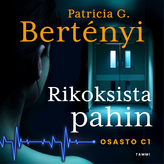 Rikoksista pahin (ljudbok) av Patricia G. Bertényi