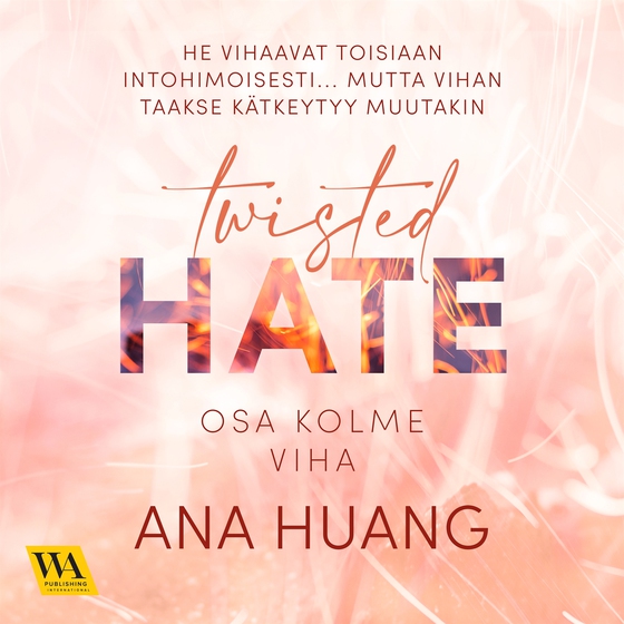 Twisted, osa 3: Viha