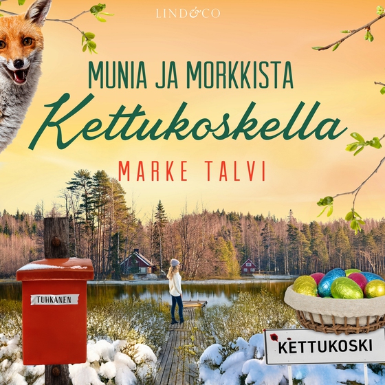 Munia ja morkkista Kettukoskella