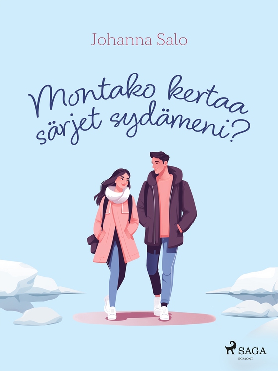 Montako kertaa särjet sydämeni?