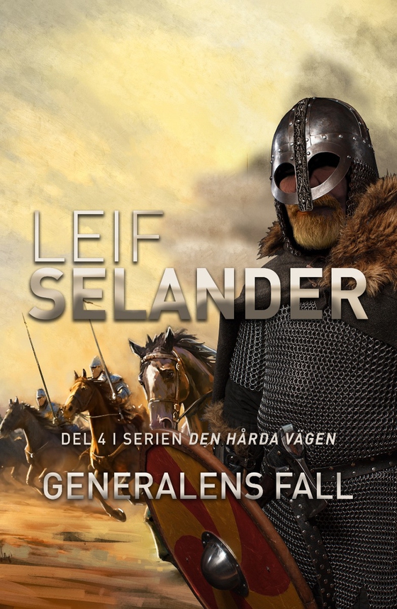 Generalens fall (e-bok) av Leif Selander
