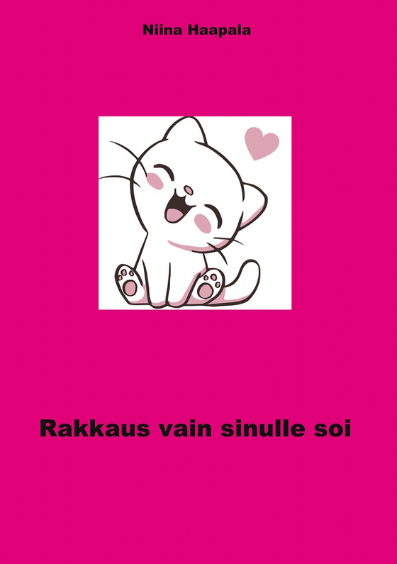 Rakkaus vain sinulle soi