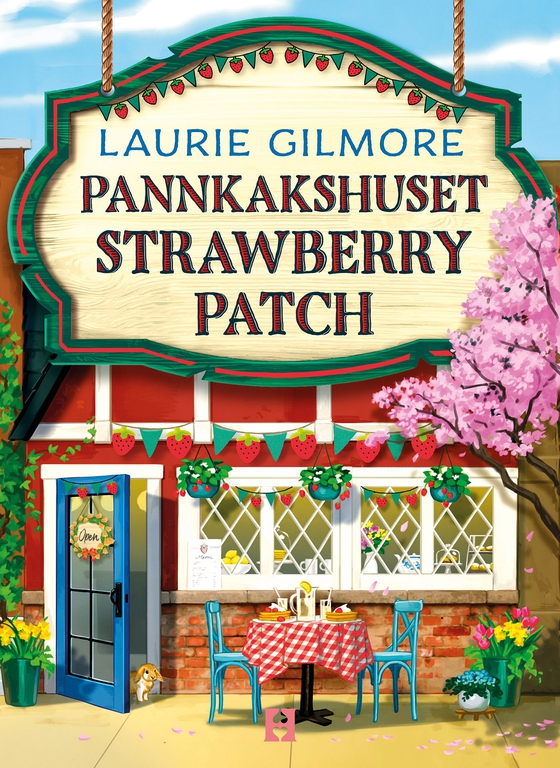 Pannkakshuset Strawberry Patch (e-bok) av Laurie Gilmore