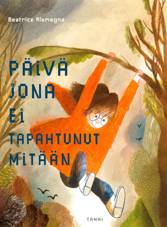 Päivä jona ei tapahtunut mitään (e-bok) av Beatrice Alemagna