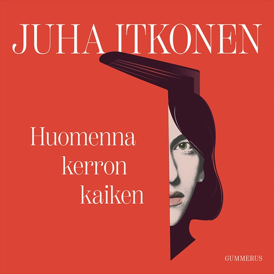 Huomenna kerron kaiken (ljudbok) av Juha Itkonen