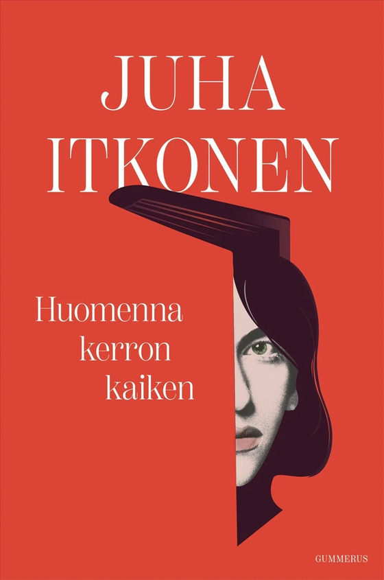 Huomenna kerron kaiken (e-bok) av Juha Itkonen