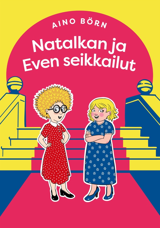 Natalkan ja Even seikkailut
