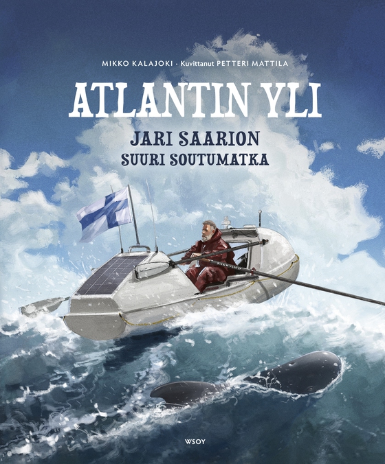 Atlantin yli: Jari Saarion suuri soutumatka (e-bok) av Mikko Kalajoki