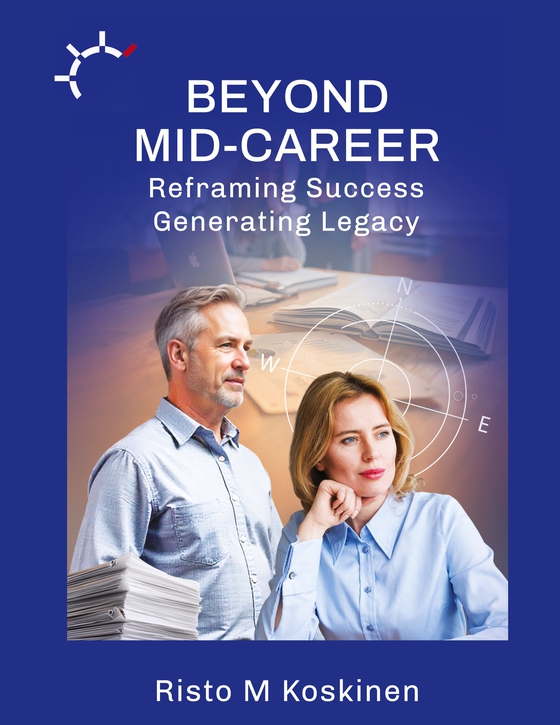 Beyond Mid-Career: Reframing Success, Generating Legacy