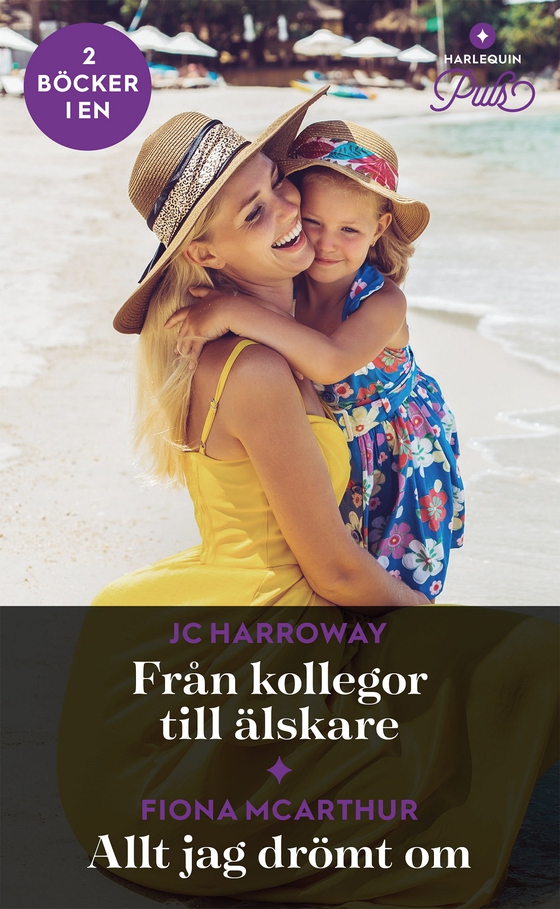 Från kollegor till älskare / Allt jag drömt om