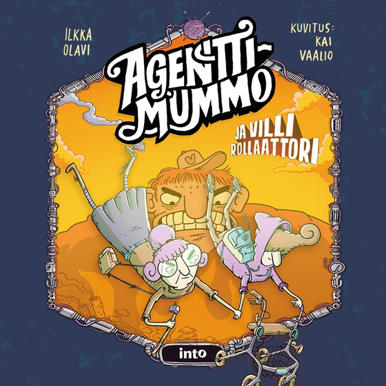 Agenttimummo ja villi rollaattori