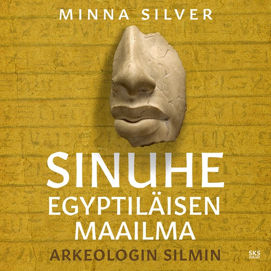 Sinuhe egyptiläisen maailma