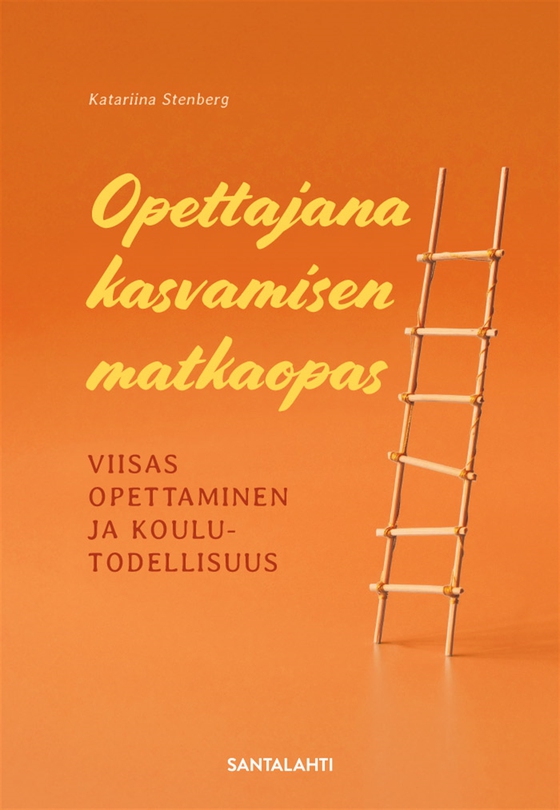 Opettajana kasvamisen matkaopas