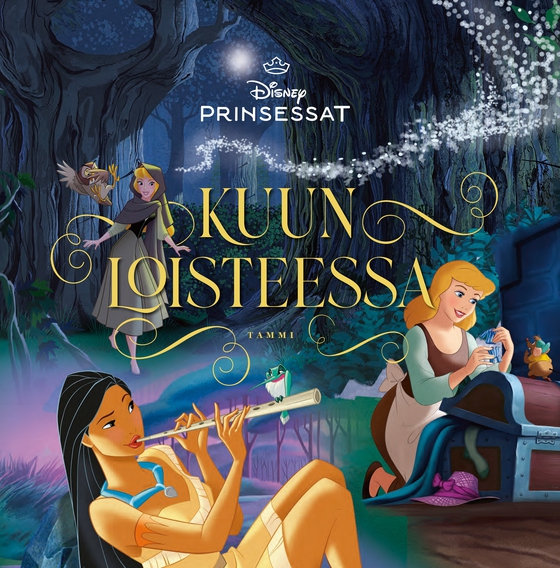 Disney. Prinsessat. Kuun loisteessa