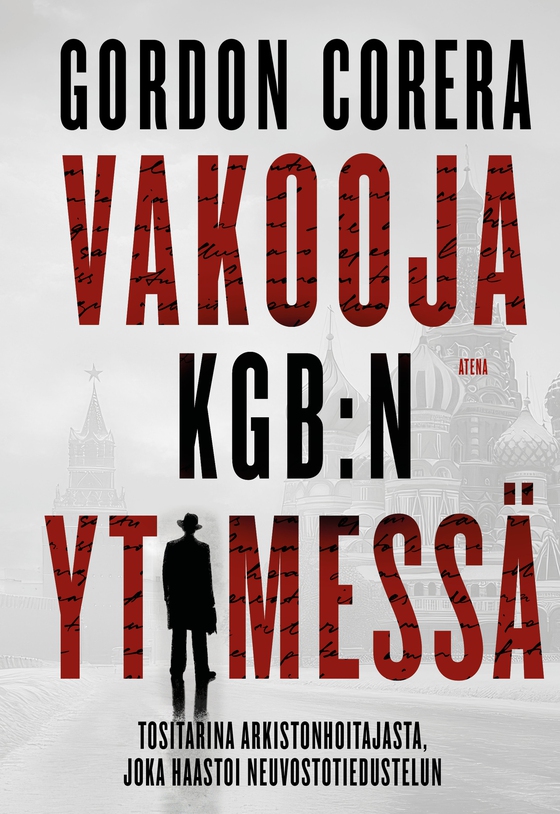 Vakooja KGB:n ytimessä
