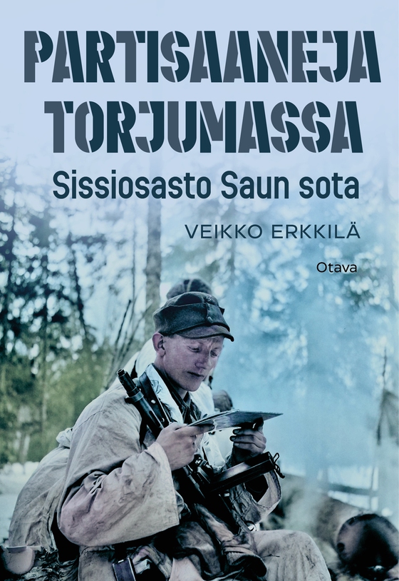 Partisaaneja torjumassa