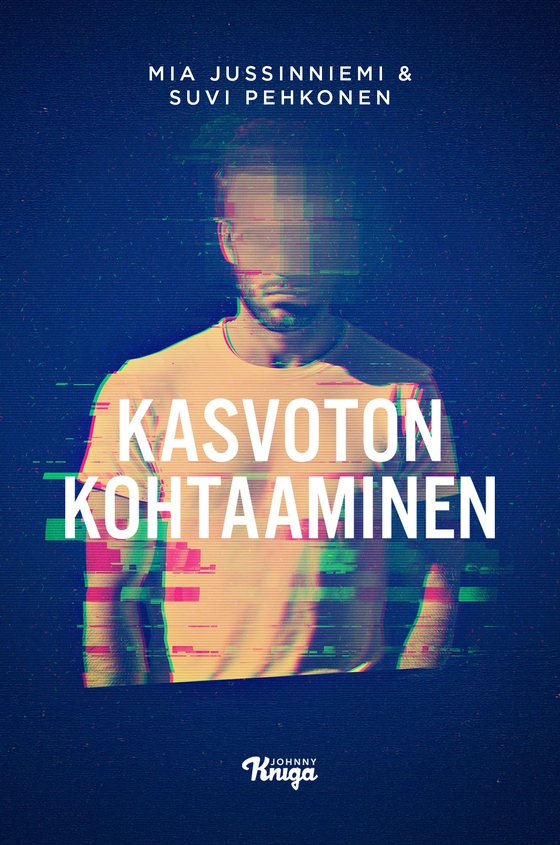 Kasvoton kohtaaminen