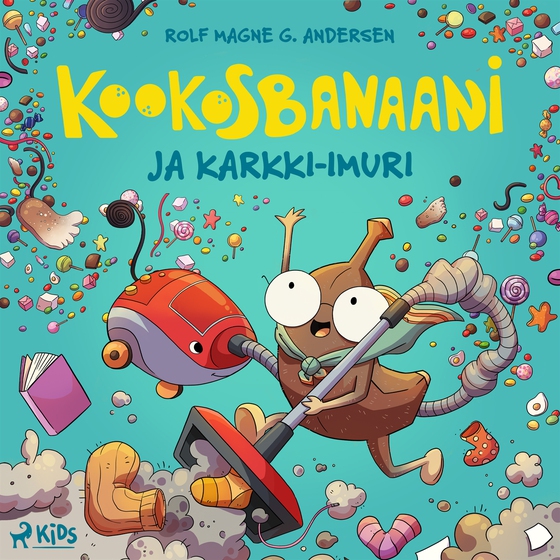 Kookosbanaani ja karkki-imuri